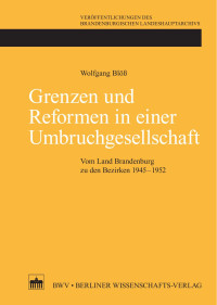 Wolfgang Blöß — Grenzen und Reformen in einer Umbruchsgesellschaft