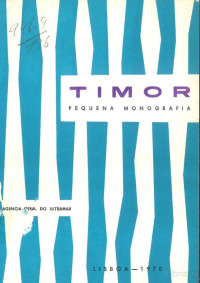 Agência Geral do Ultramar — Timor Pequena Monografia