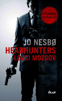 Jo Nesbø — Lovci mozgov