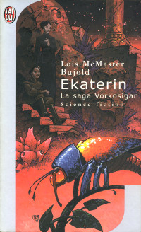 Lois McMaster Bujold — Ekaterin