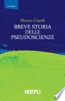 Marco Ciardi — Breve storia delle pseudoscienze