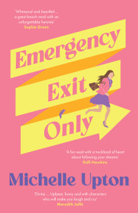 Michelle Upton — Emergency Exit Only