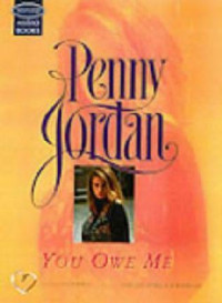 Penny Jordan — You Owe Me