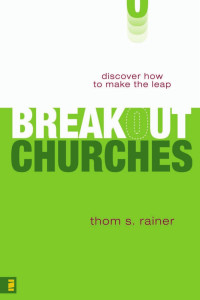 Rainer, Thom S. — Breakout Churches