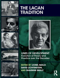 Lionel Bailly — The Lacan Tradition