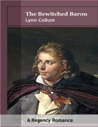 Collum, Lynn — The Bewitched Baron