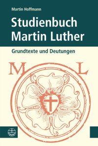 Hoffmann, Martin — Studienbuch Martin Luther