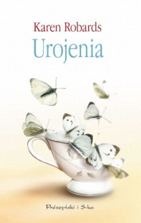 Karen Robards — Urojenia