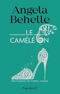 Angela Behelle — Le Caméléon