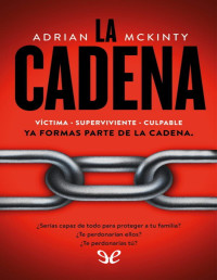 Adrian McKinty — La Cadena