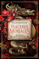 BELÉN MARTÍNEZ — Placeres mortales