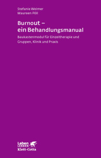 Stefanie Weimer;Maureen Pll; — Burnout - ein Behandlungsmanual