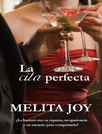 Melita Joy — La cita perfecta 