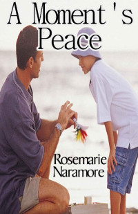 Rosemarie Naramore — A Moment's Peace