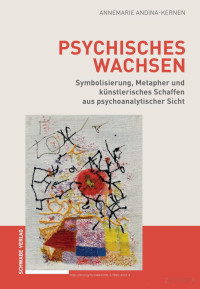 Andina-Kernen — Psychisches Wachsen