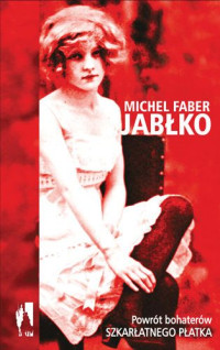 Michel Faber — Jabłko