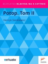 Henryk Sienkiewicz — Potop, T.II