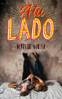 Kasie West — A tu lado (Latidos) (Spanish Edition)