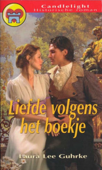 Laura Lee Guhrke — Liefde volgens het boekje