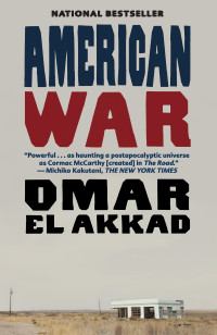 Omar El Akkad — American War