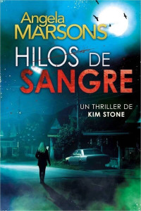 Angela Marsons — Hilos de sangre