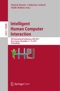 Patrick Horain & Catherine Achard & Malik Mallem — Intelligent Human Computer Interaction