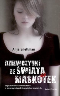 Anja Snellman — Dziewczynki ze swiata maskotek