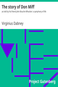 Virginius Dabney — The story of Don Miff