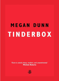 Megan Dunn — Tinderbox