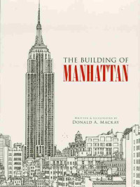 Donald A. Mackay — The Building of Manhattan