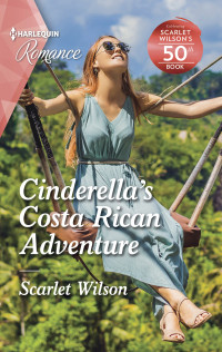 Scarlet Wilson — Cinderella's Costa Rican Adventure