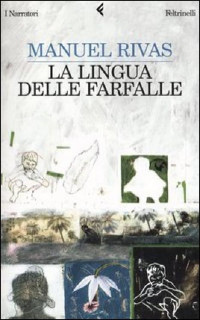 Manuel Rivas — La lingua delle farfalle