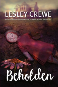 Lesley Crewe — Beholden