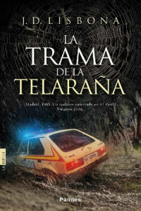 J. D. Lisbona — La trama de la telaraña