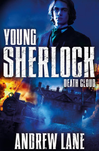 Andy Lane — Death Cloud (Young Sherlock Holmes 1)
