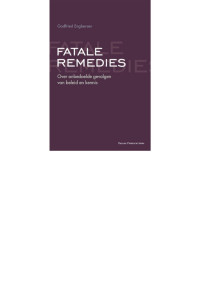 Engbersen, Godfried — Fatale remedies