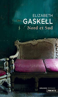 Elizabeth Gaskell — Nord et sud