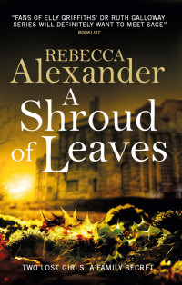 Rebecca Alexander — A Shroud of Leaves