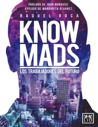 Roca, Raquel — Knowmads (Acción empresarial) (Spanish Edition)