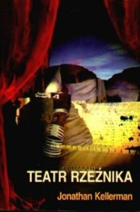 Jonathan Kellerman — Teatr rzeźnika