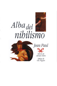 Jean Paul [Jean Paul] — Alba del nihilismo