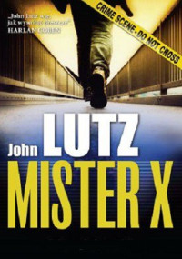 John Lutz — Mister X