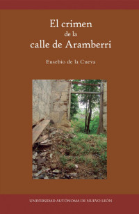 Eusebio de la Cueva — El crimen de la calle de Aramberri.