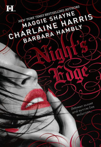 Charlaine Harris — Night's Edge: Dancers in the DarkHer Best EnemySomeone Else's Shadow