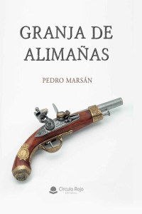 Pedro Marsán — Granja de alimañas