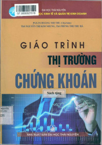 Hoàng Thị Thu, Nguyễn Thị Kim Nhung, Phùng Thị Thu Hà — Giáo trình Thị trường chứng khoán