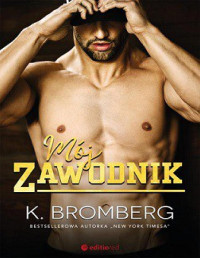 K. Bromberg — Mój Zawodnik