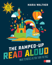 Maria Walther; — The Ramped-Up Read Aloud