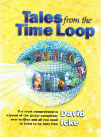 David Icke — Tales from the Time Loop