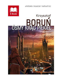 Krzysztof Boruń — Ósmy krąg piekieł